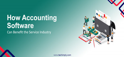 How Accounting Software Can Benefit the Service Industry
